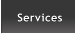 Services Services