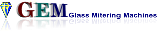 GEM Glass Mitering Machines GEM Glass MItering Machines